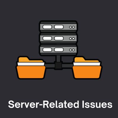  Server-Related Issues